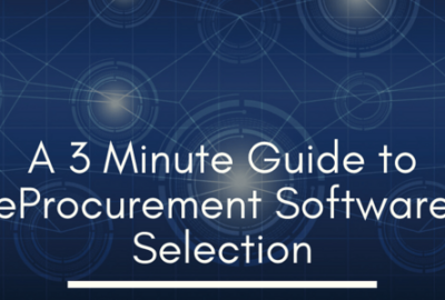 A 3 Minute Guide to eProcurement Software Selection