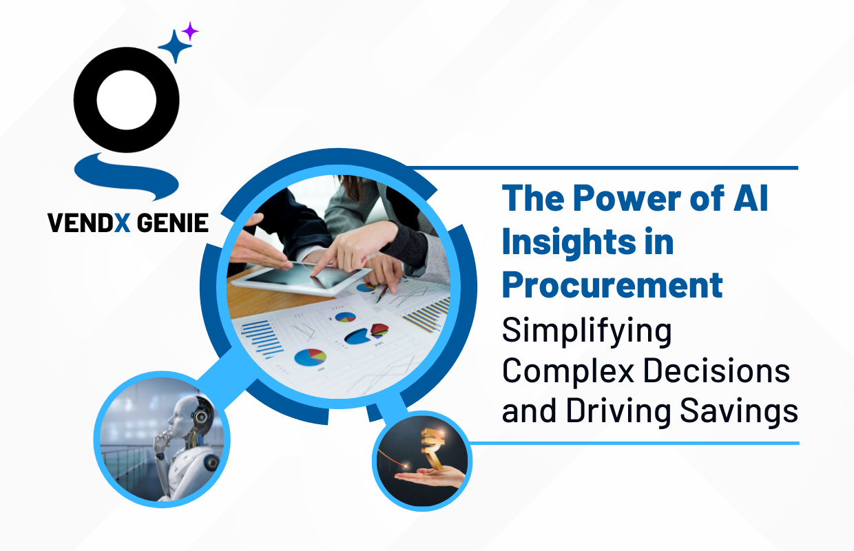 The Power of AI Insights in Procurement: Simplifying Complex Decisions and Driving Savings
