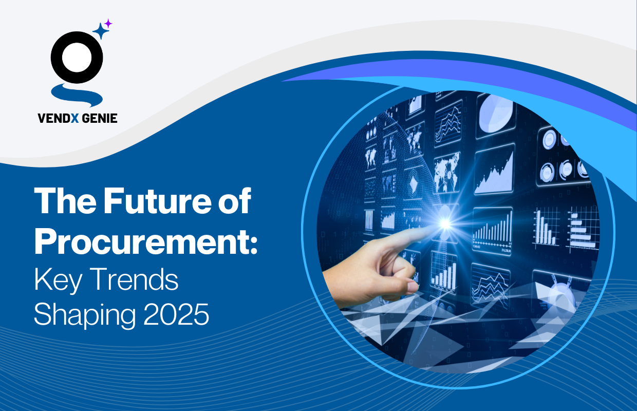 The Future of Procurement: Key Trends Shaping 2025