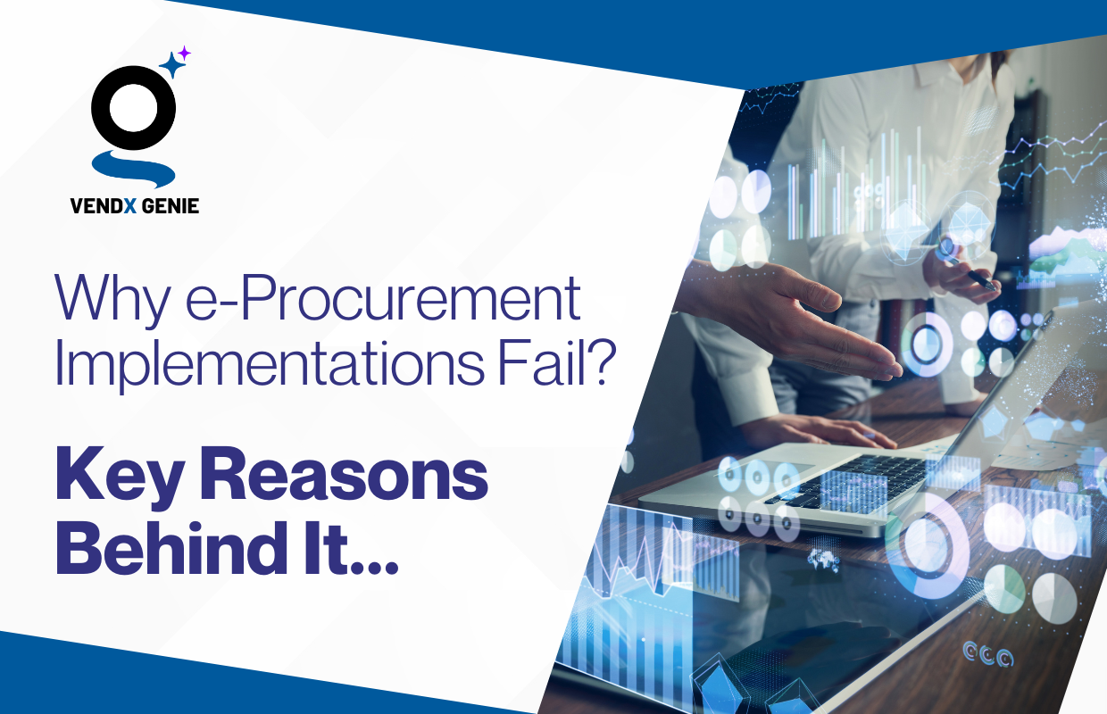 Why e-Procurement Implementations Fail? Key Reasons Behind It