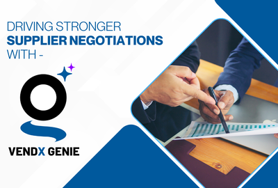 Driving Stronger Supplier Negotiations with VENDX Genie